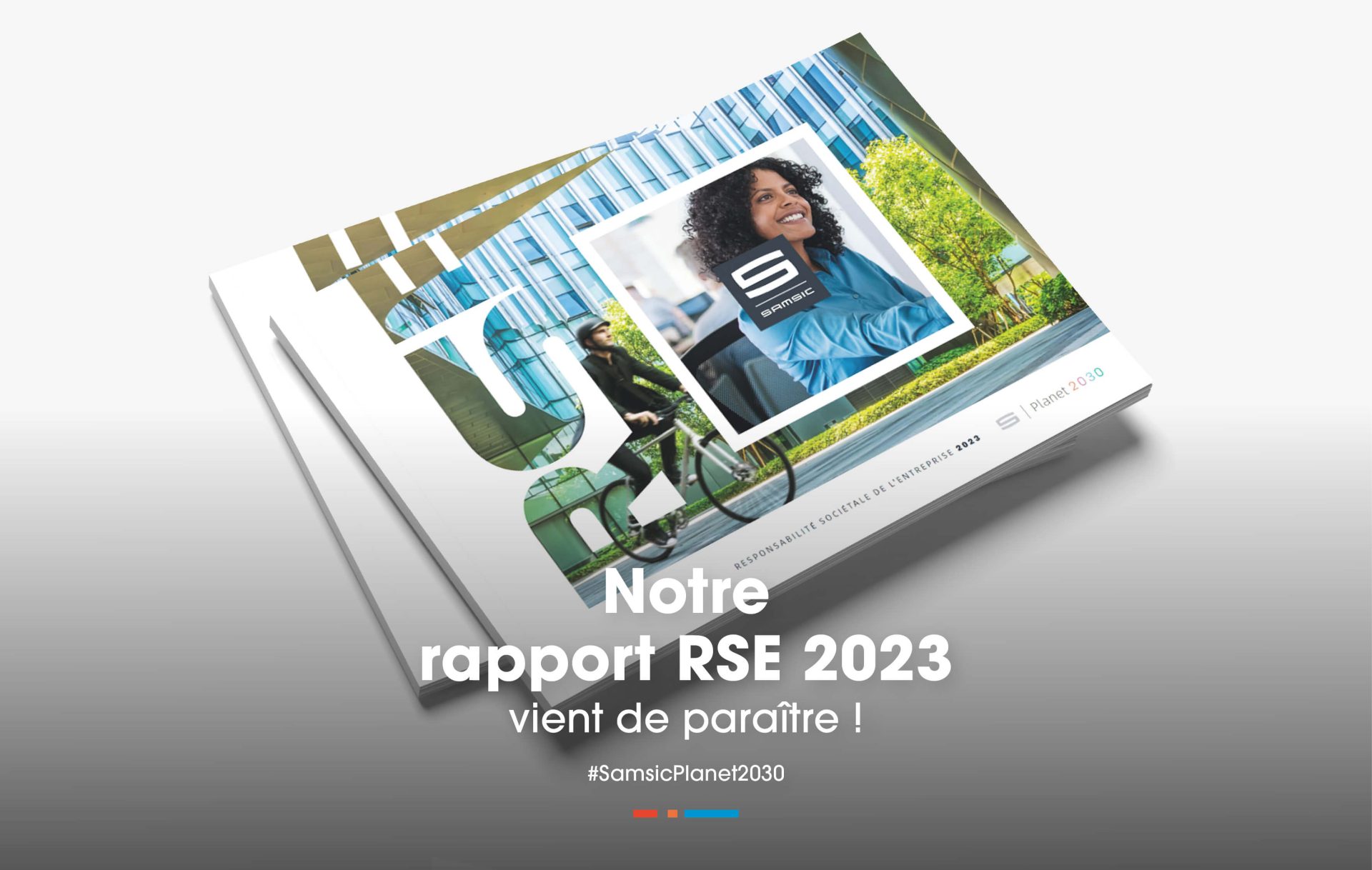 Le rapport RSE 2023 du groupe est disponible